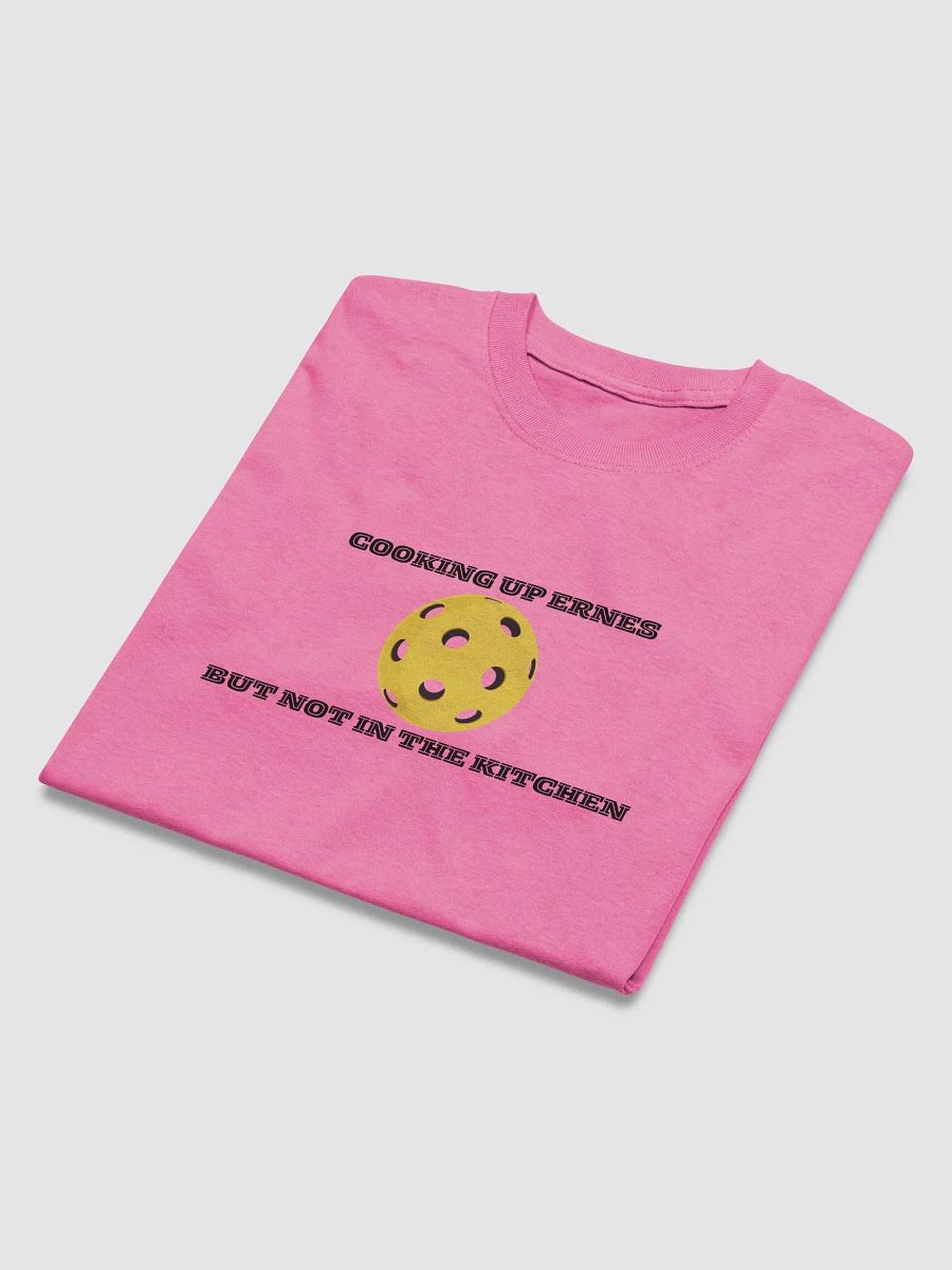 Erne's Not In The Kitchen T-Shirt product image (33)