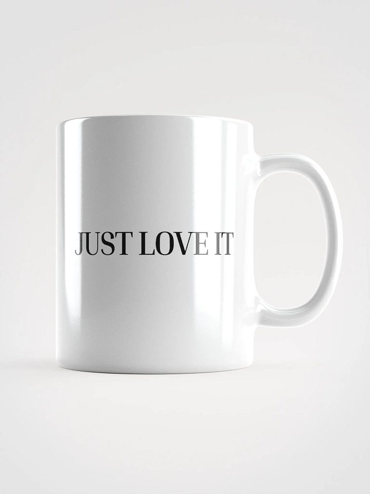 Just Love It Mug product image (3)