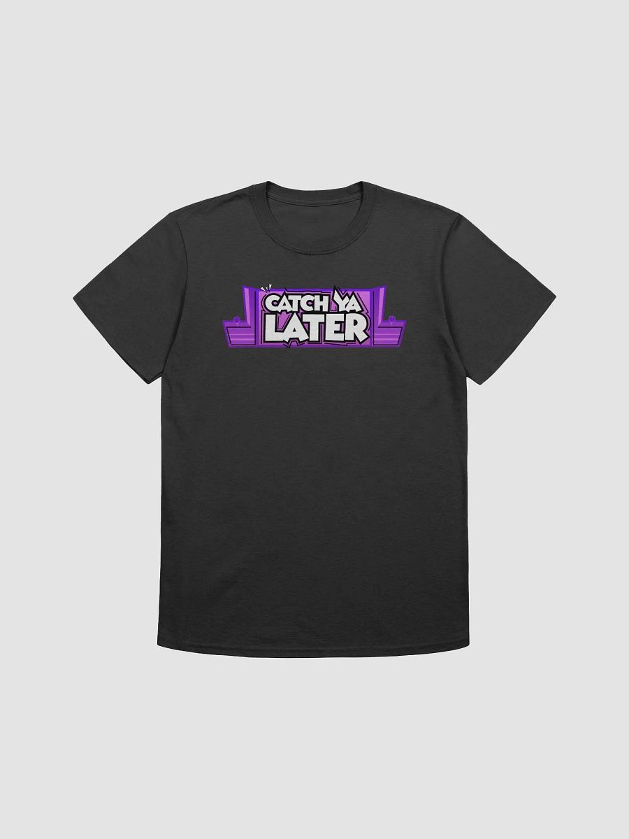 Catch Ya Later - Shirt product image (1)