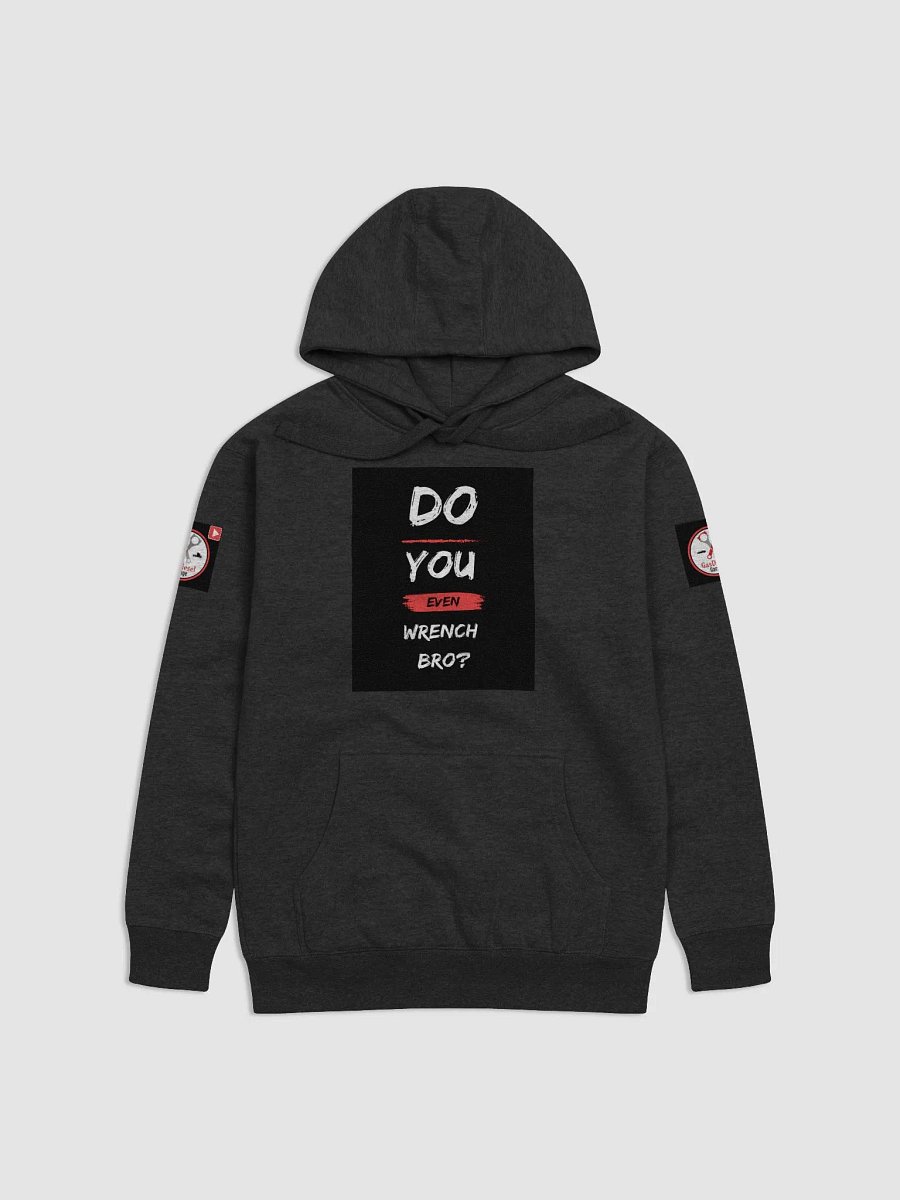 HOODIE WRENCH BRO? product image (1)