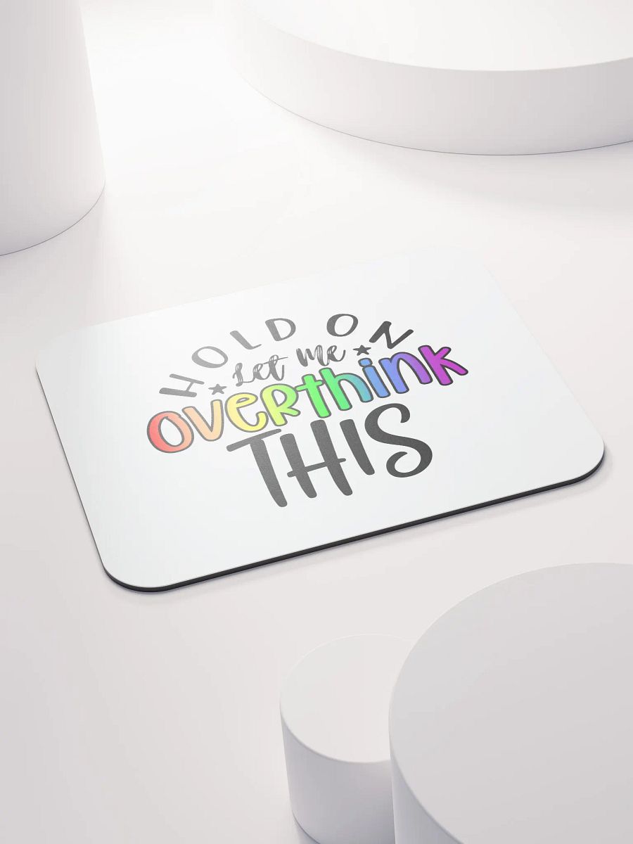 Hold On Let Me Overthink This - Rainbow product image (4)