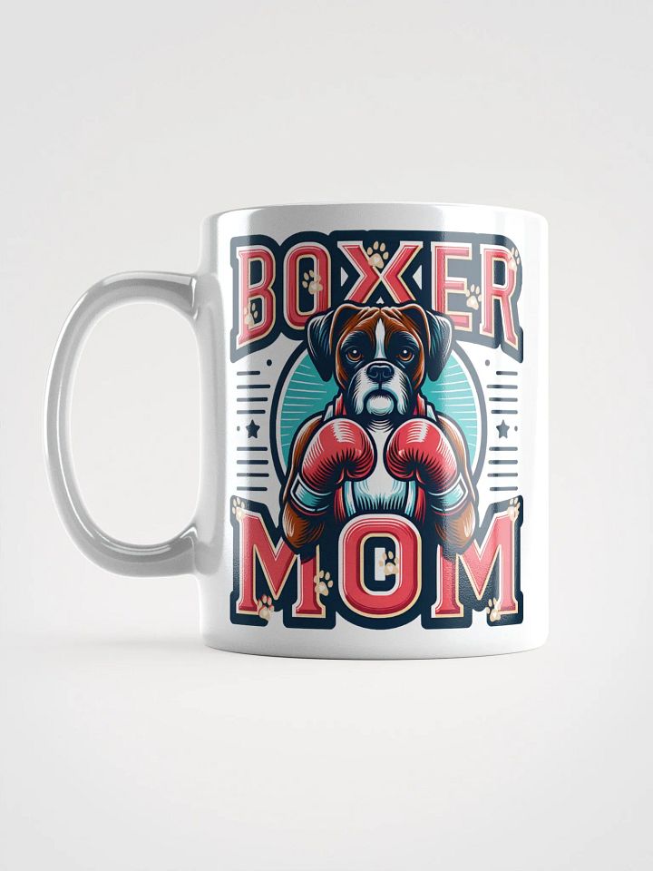 Boxer Mom Ceramic Mug: Boxer Dog with Boxing Gloves Design product image (1)