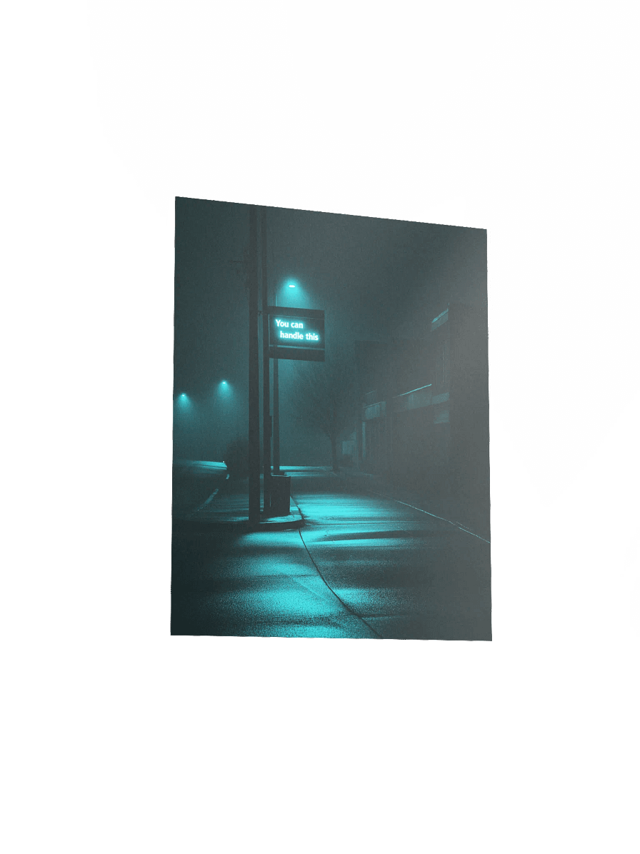 "You can handle this" Matte Poster product image (16)