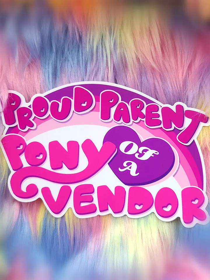 Proud Parent of a Pony Vendor | Jumbo Sticker product image (1)