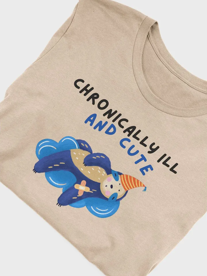 Chronically ill and Cute Tee product image (1)