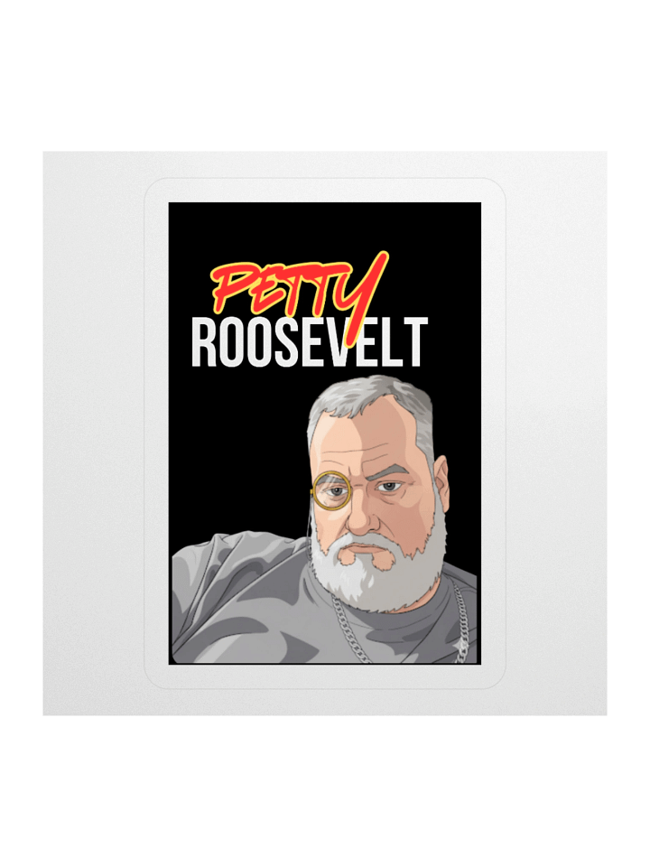 Petty Roosevelt Sticker product image (3)
