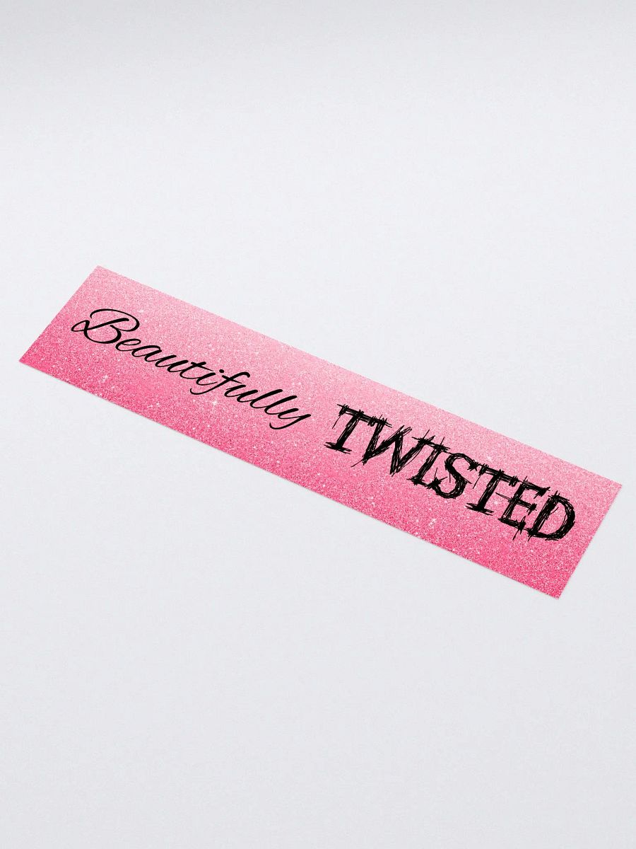 Beautifully Twisted Bumper Stickers - Words Only product image (1)