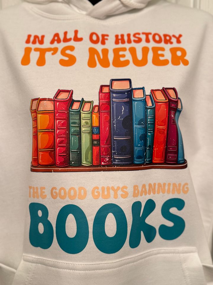 In All Of History It Is Never The Good Guys Banning Books Hoodie product image (2)