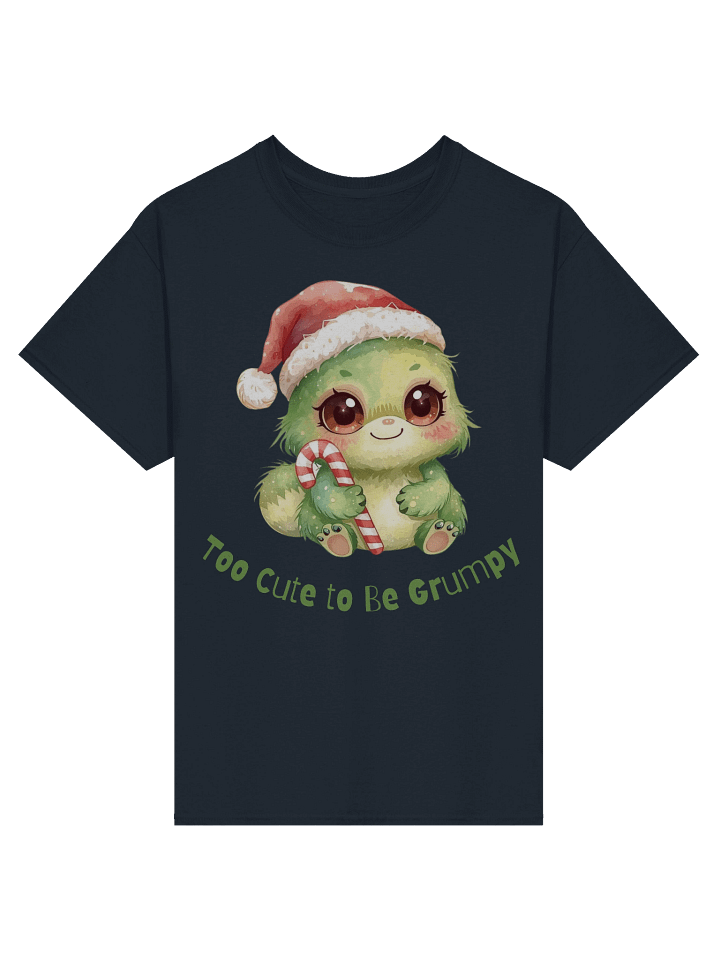Too Cute to Be Grumpy Holiday Tee product image (5)
