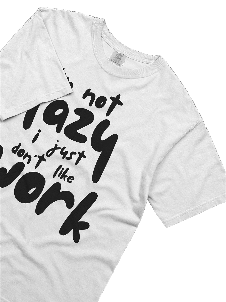 I'm not lazy T-Shirt product image (5)
