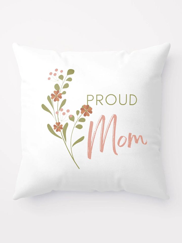 Proud Mom Floral Pillow product image (1)