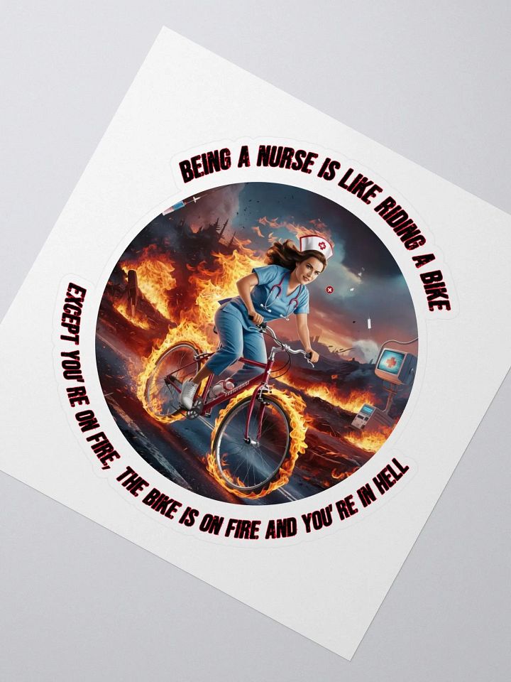 Being A Nurse Is Like Riding A Bike - Kiss Cut Stickers product image (2)
