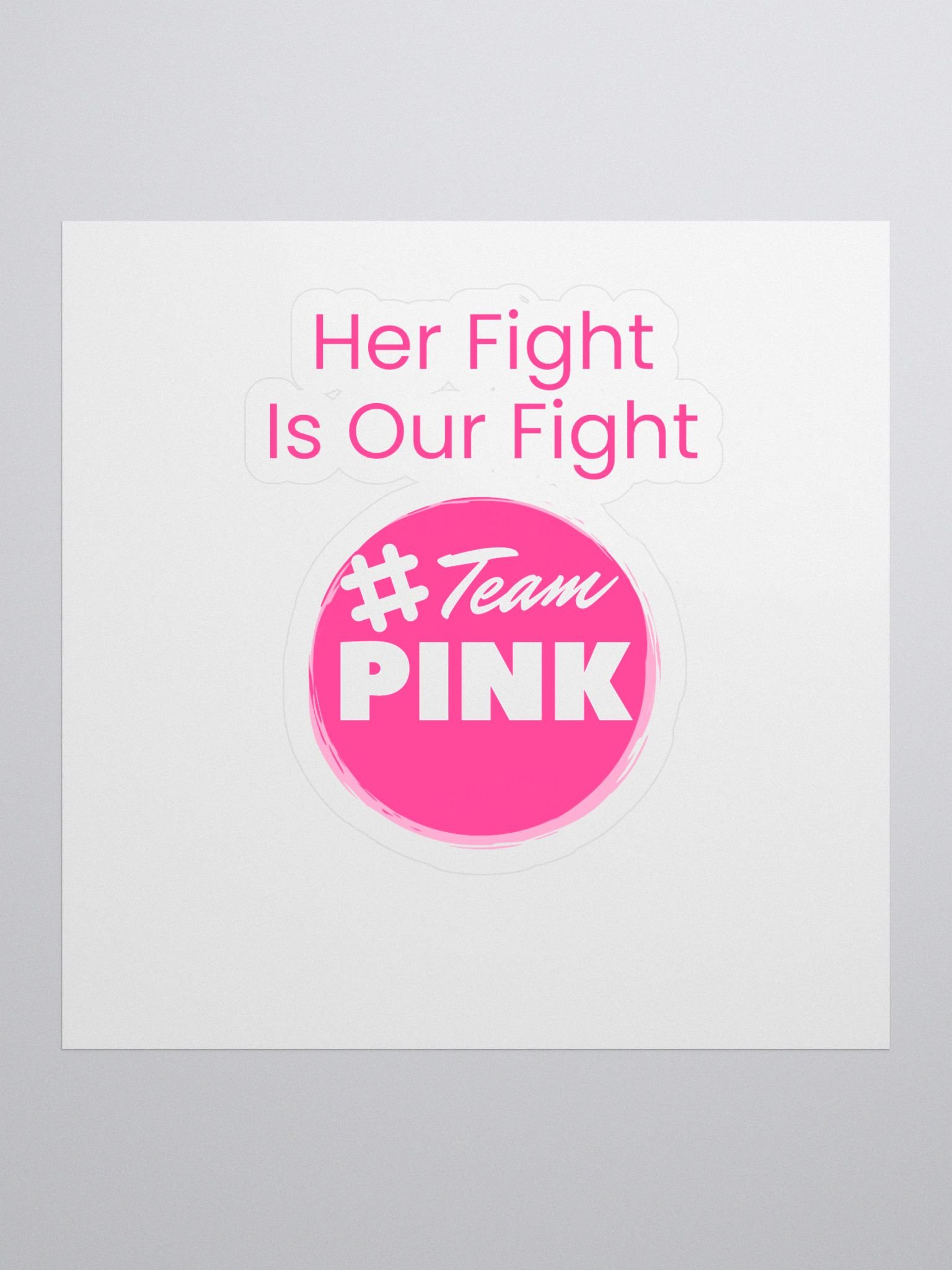 Her Fight Is Our Fight Sticker product image (1)