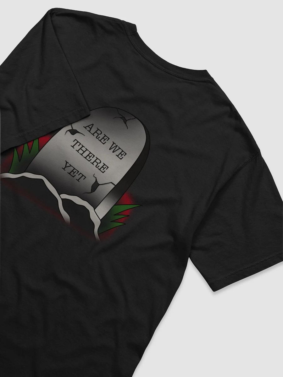 Are We There Yet? T-shirt product image (4)