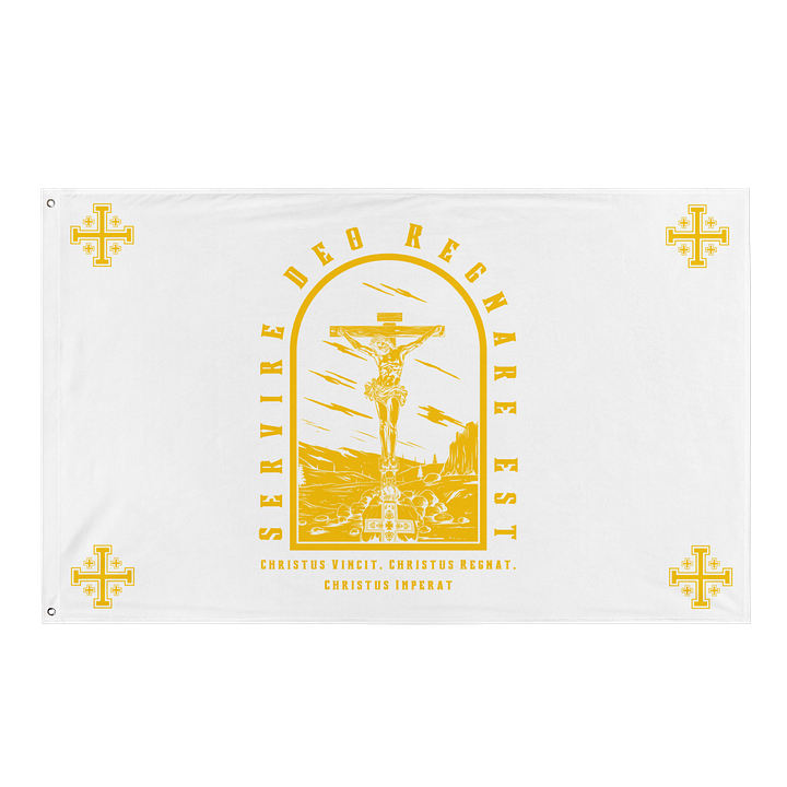 To Serve God is to Reign! - Flag product image (1)