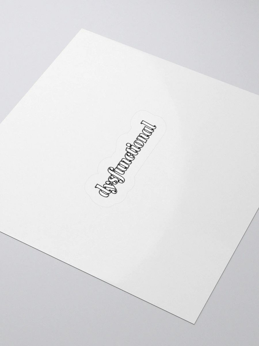 dysfunctional. Sticker product image (3)