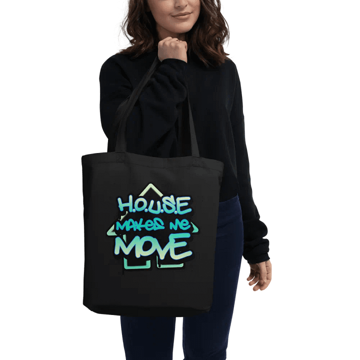 House Makes Me Move (Single-Sided) Tote product image (2)