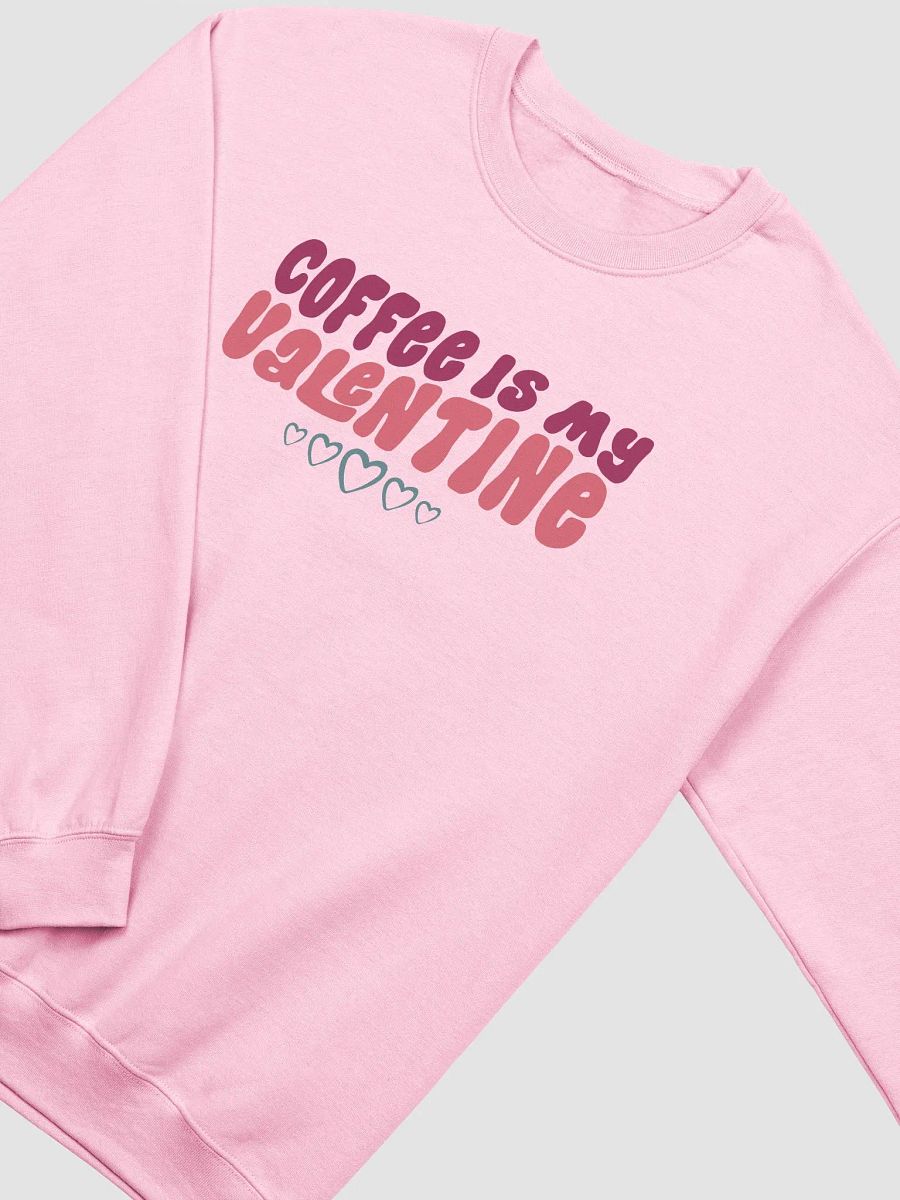 Coffee Lover's Valentine Crewneck product image (8)