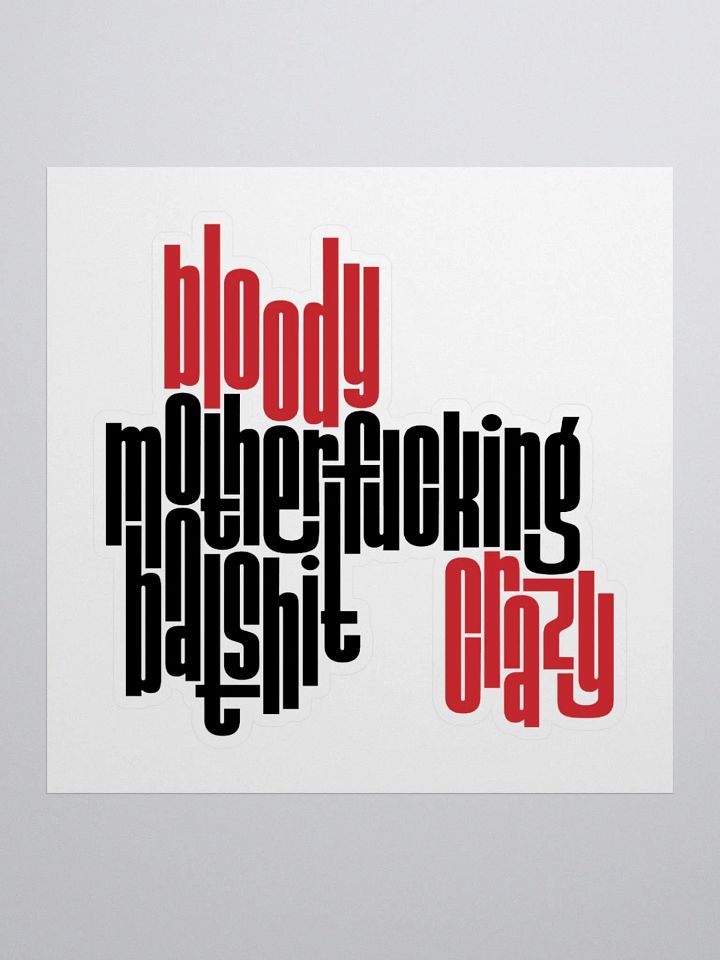 Bloody Motherfucking Batshit Crazy Sticker | Maisie Peters Lyric product image (2)