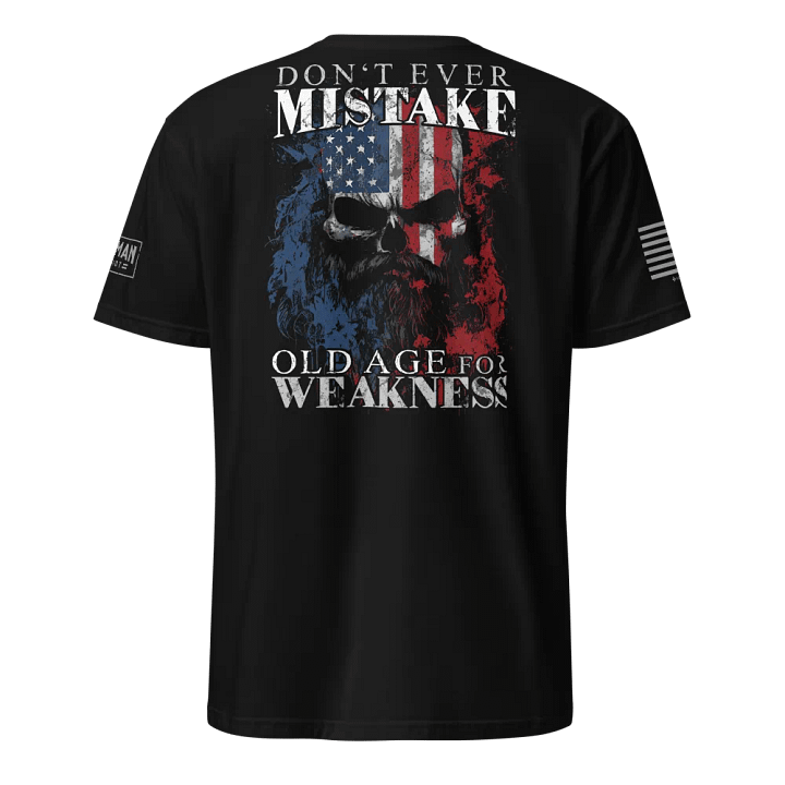 Don't Mistake Old Age for Weakness product image (1)