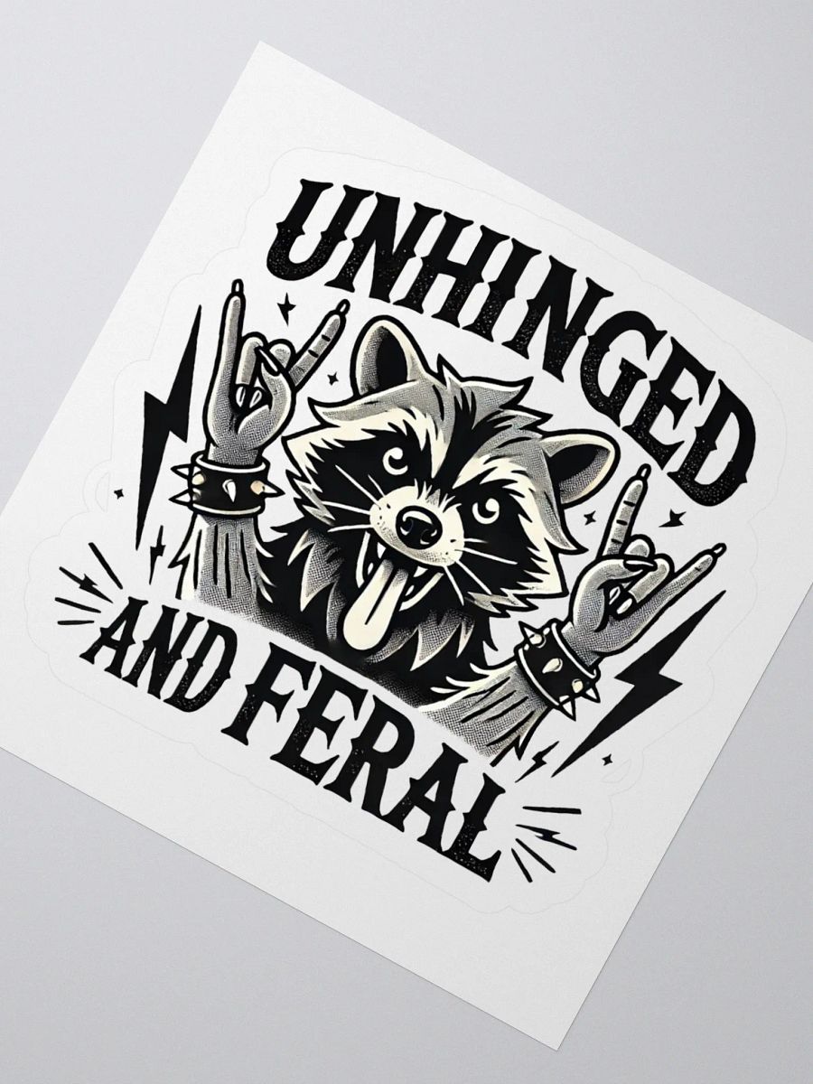 Unhinged And Feral Sticker product image (2)