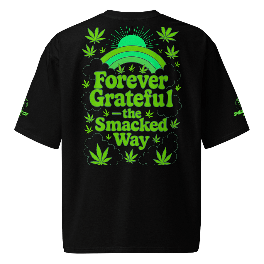 "Better Weed Ahead" Oversized Tee – Smacked Life Society (Unisex) product image (3)