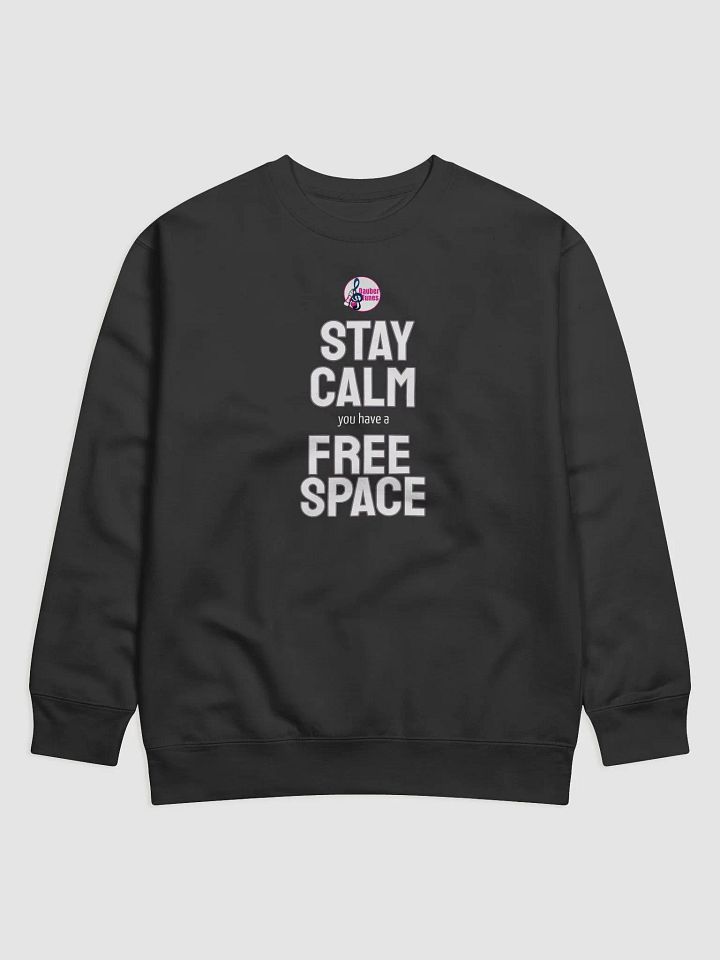 Stay Calm Free Space Premium Sweatshirt product image (1)