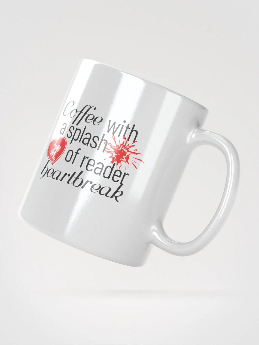 Coffee With A Splash Of Reader Heartbreak Mug product image (3)