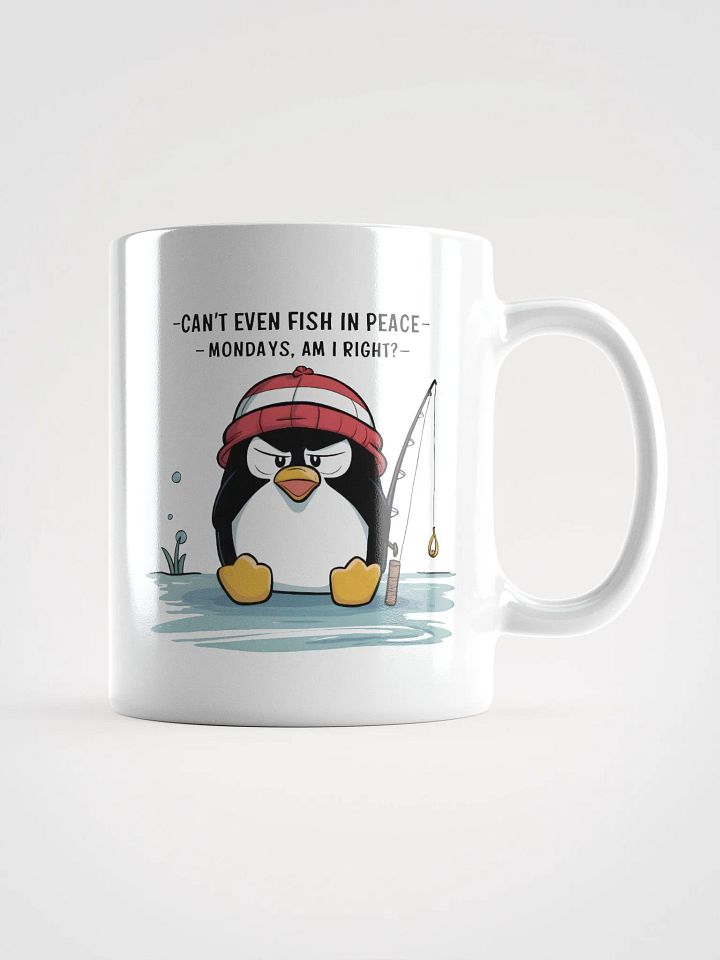 Can't Even Fish In Peace - MUG product image (1)