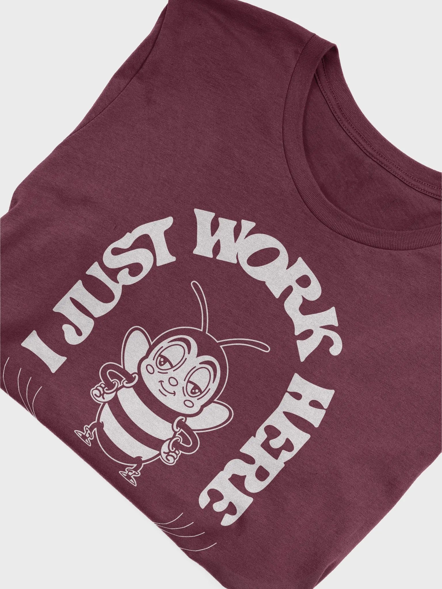 I Just Work Here Graphic Tee product image (2)