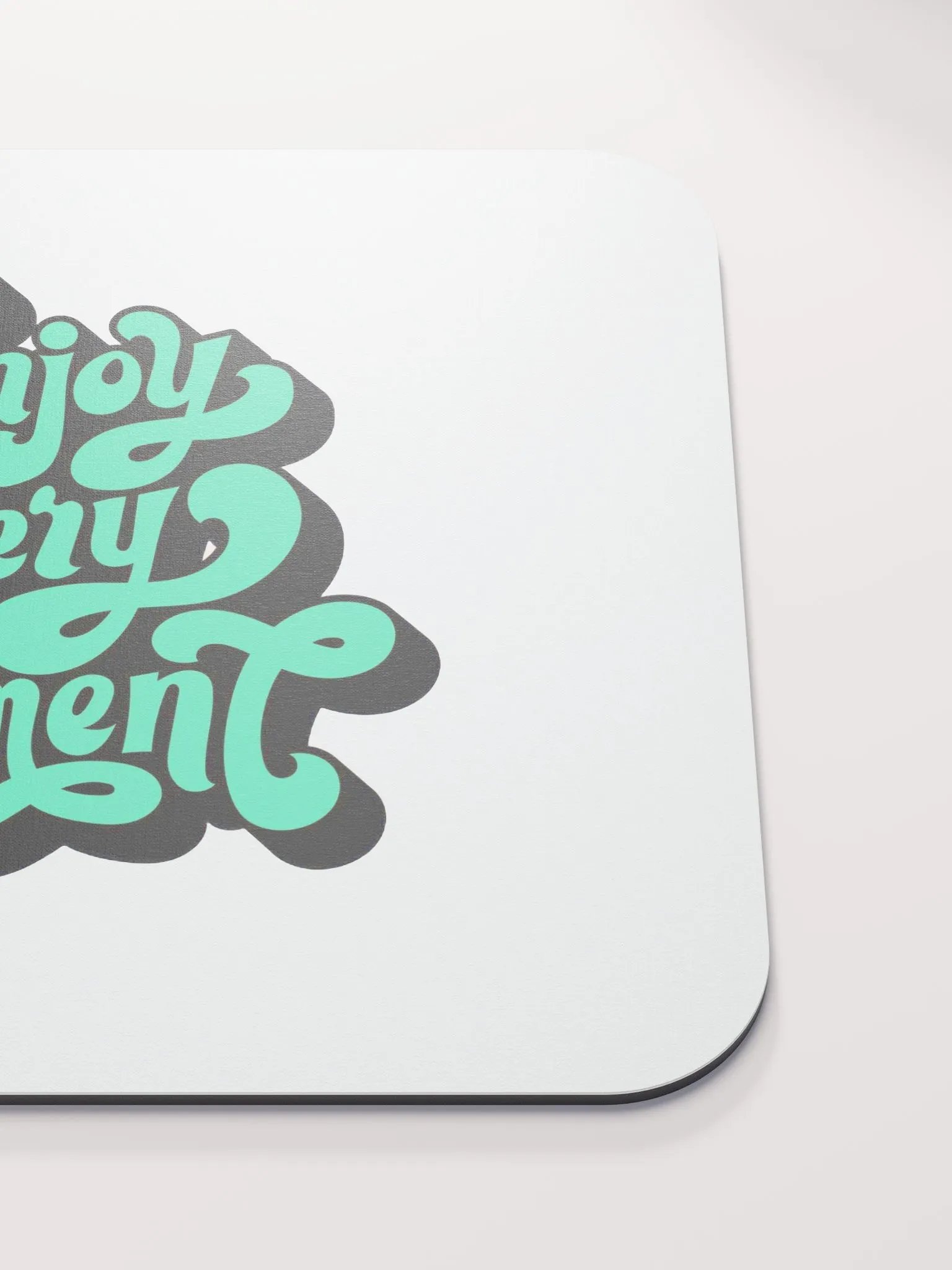 Enjoy Every Moment Mouse Pad product image (5)