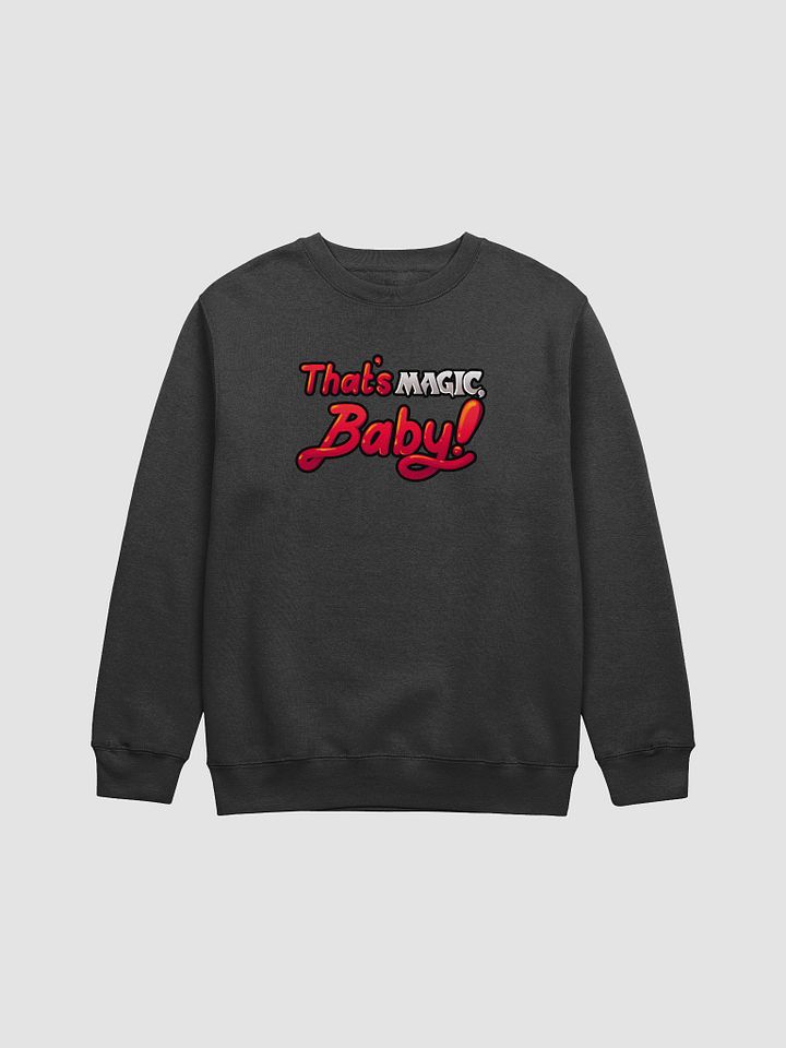 That's Magic, Baby! Crewneck Sweatshirt product image (1)