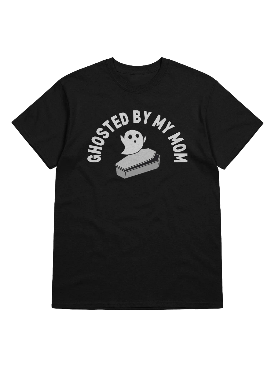 Ghosted By My Mom T-Shirt product image (1)