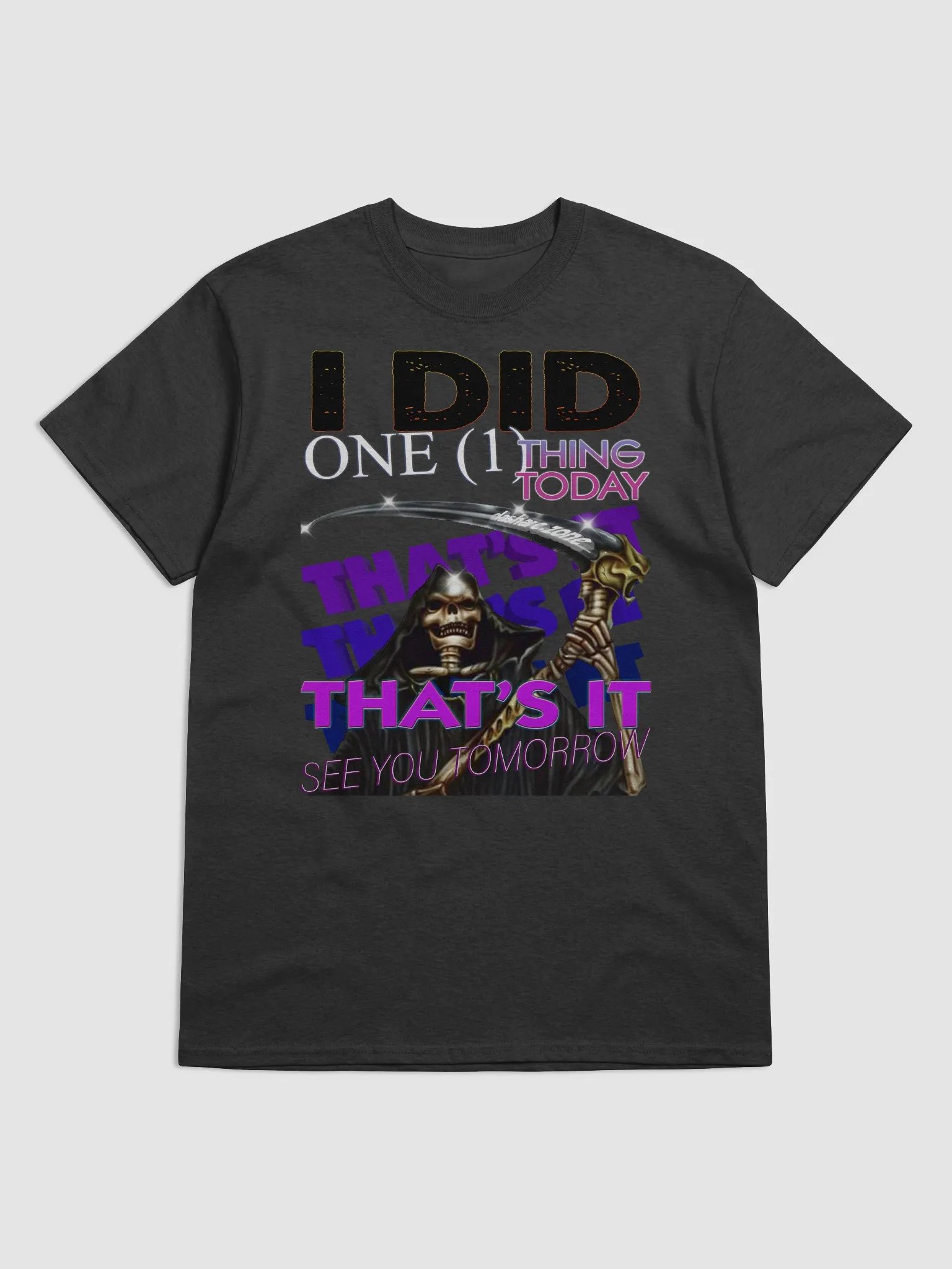 I DID ONE THING TODAY product image (1)
