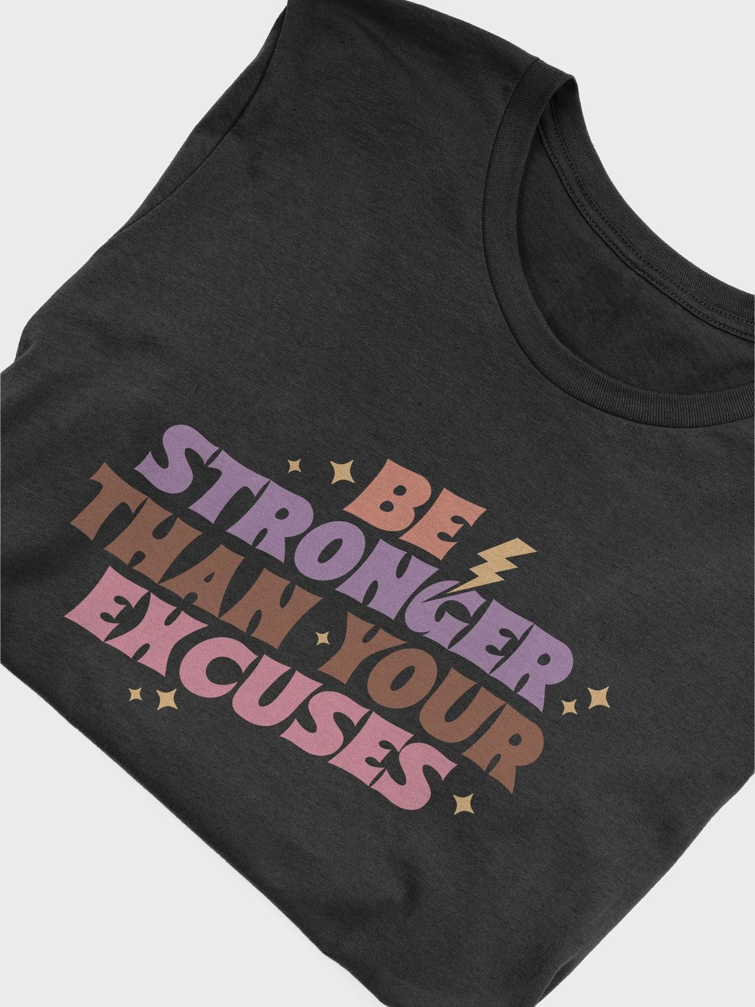 Motivational Excuse-Busting T-Shirt product image (7)