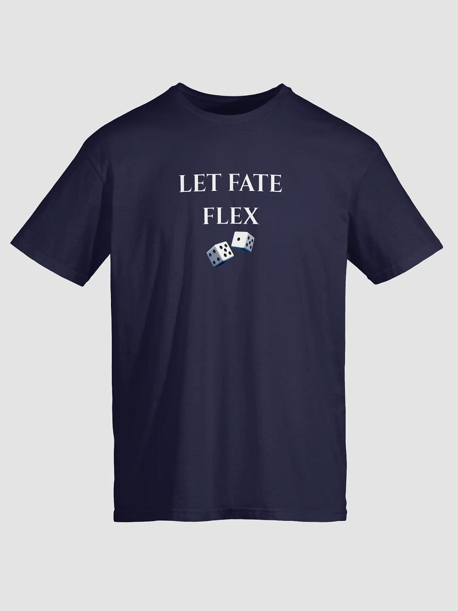 Let Fate Flex Rolling Dice Unisex T-Shirt product image (1)