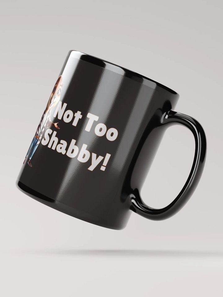 Not Too Shabby Mug product image (3)