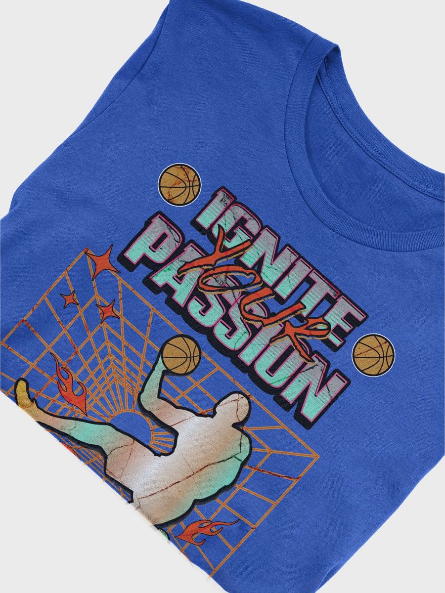 Ignite Your Passion Basketball Player T-Shirt product image (38)