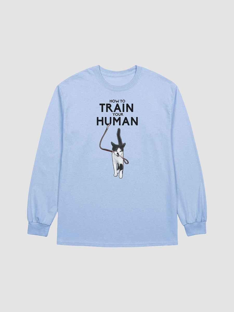 How to Train Your Human Long Sleeve product image (2)