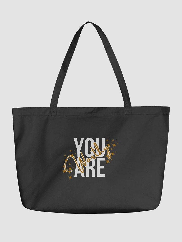 'YOU ARE WORTHY/ALL DAY, EVERY DAY - Tote bag product image (1)