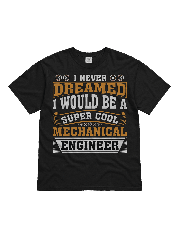 I never dreamed i would be super cool mechanical engineer, V-Neck Tee, Funny Engineer Shirt, Gift for Engineers, Unisex Logic Tee, Engineering Humor Top product image (1)