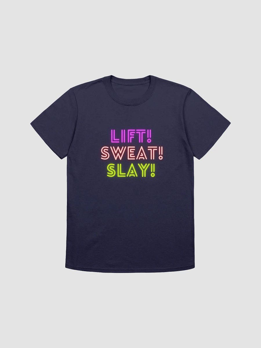 LIFT! SWEAT! SLAY! TEE product image (25)