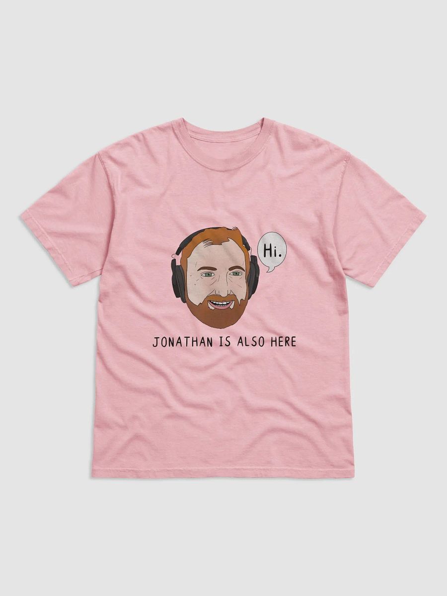 "Jonathan Is Also Here" T-Shirt product image (1)