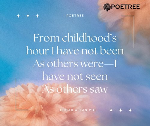 Poe understood that our unique perspectives emerge from our unique experiences. How has your path shaped your voice?