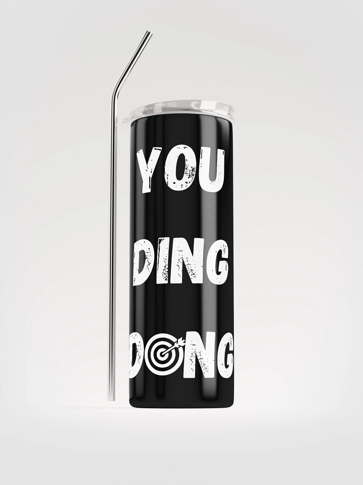 You Ding Dong (Tumbler #2) product image (1)