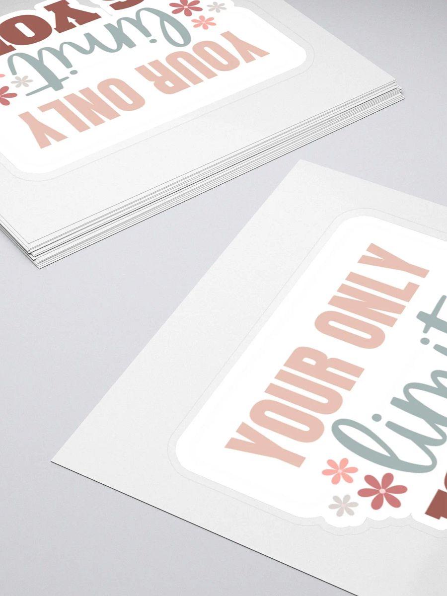 Your Only Limit is You Sticker product image (5)