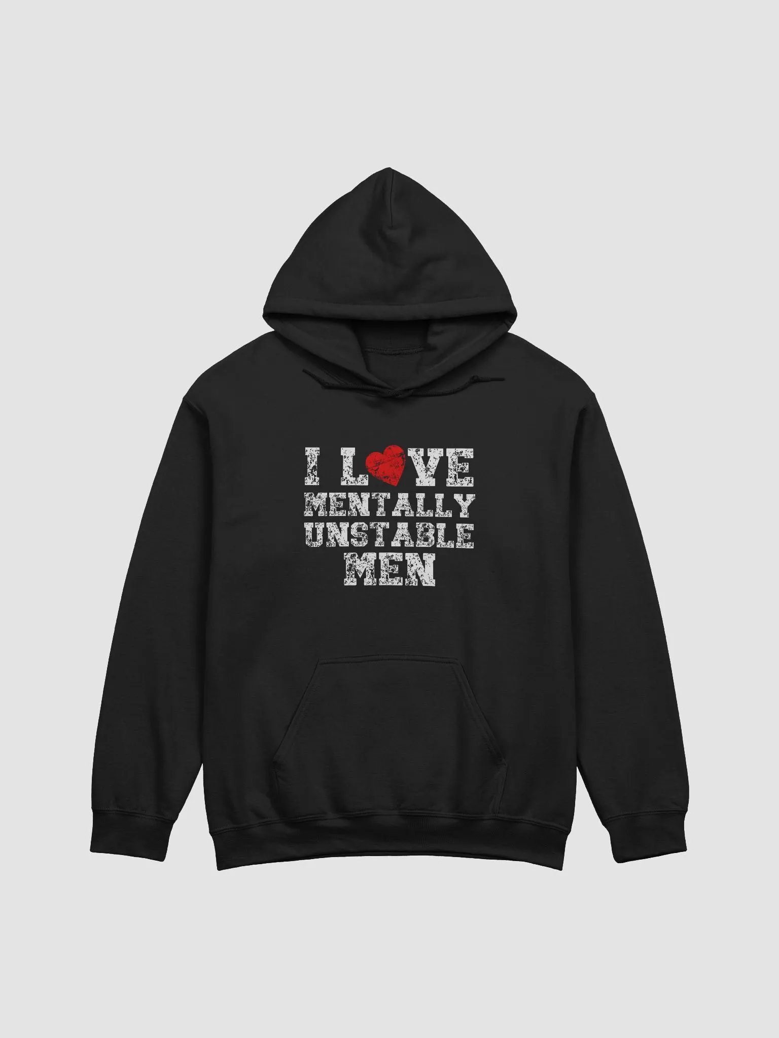 I Love Mentally Unstable Men Hoodie product image (4)