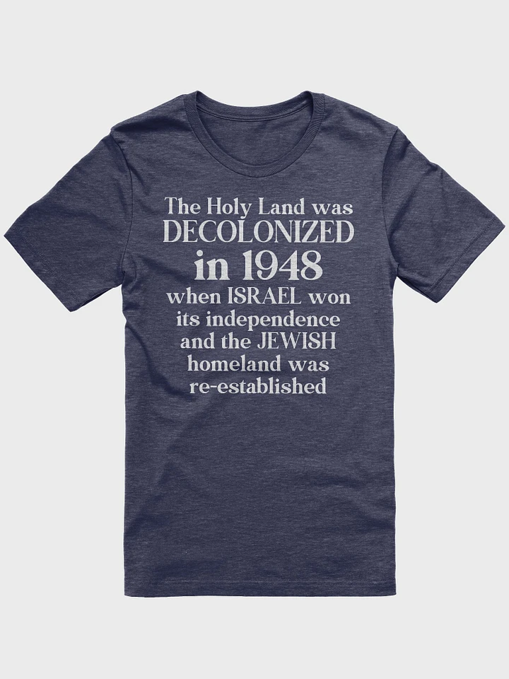 Decolonized in 1948 tshirt product image (23)