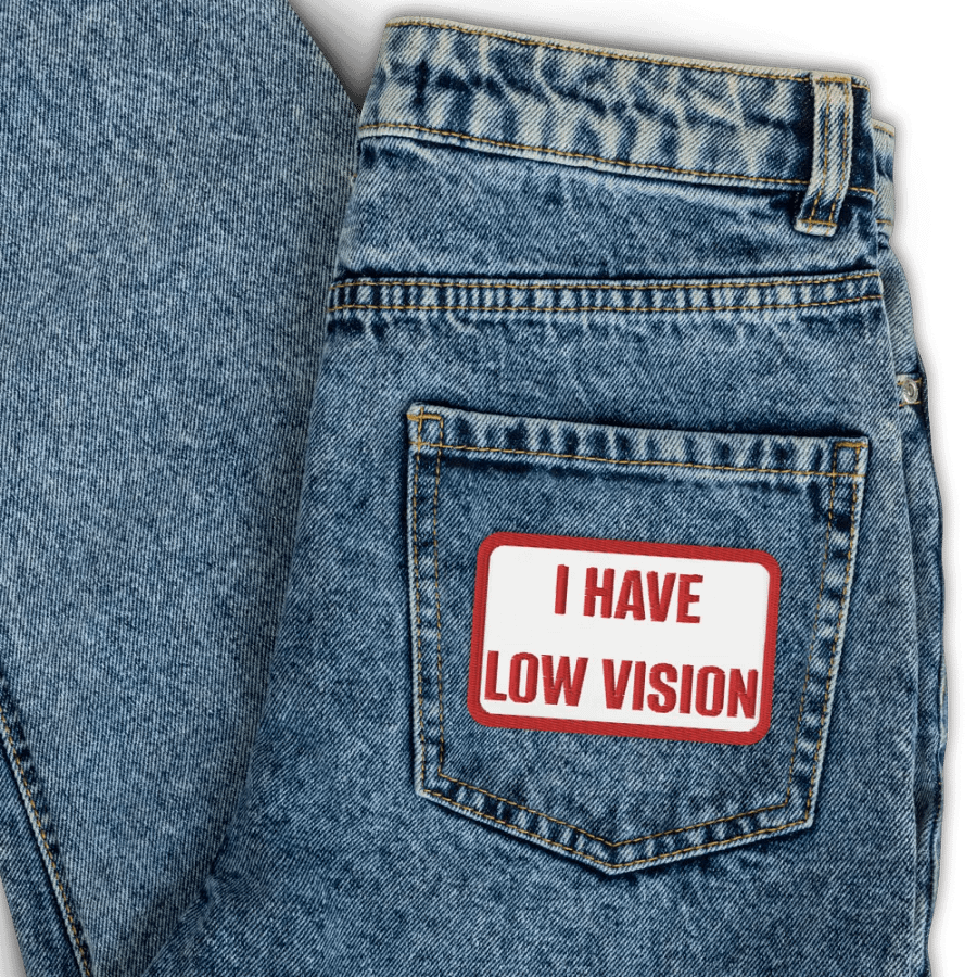 I HAVE LOW VISION - Patch product image (3)