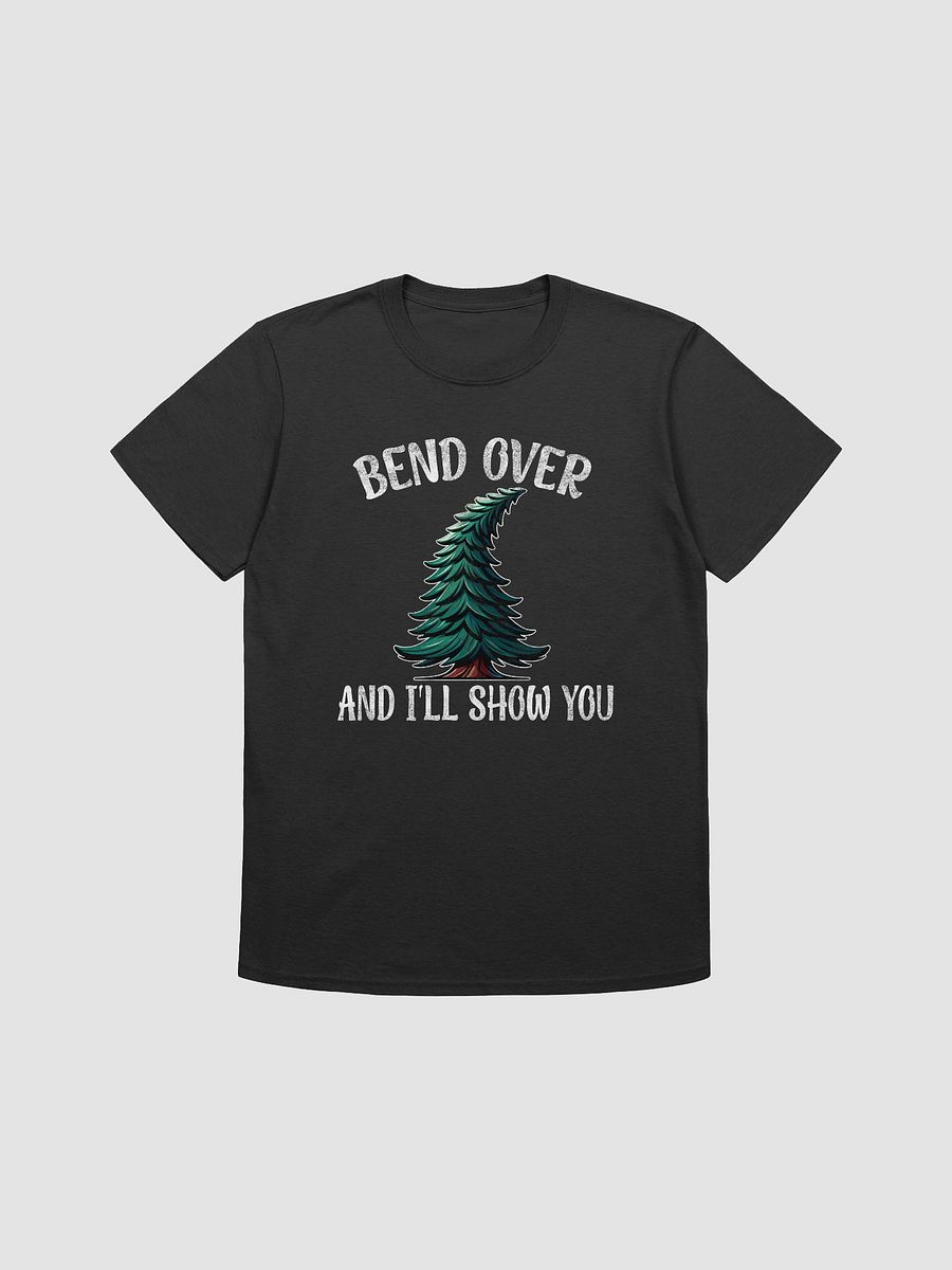 Bend Over and I'll Show You - Christmas Quote Tee product image (1)